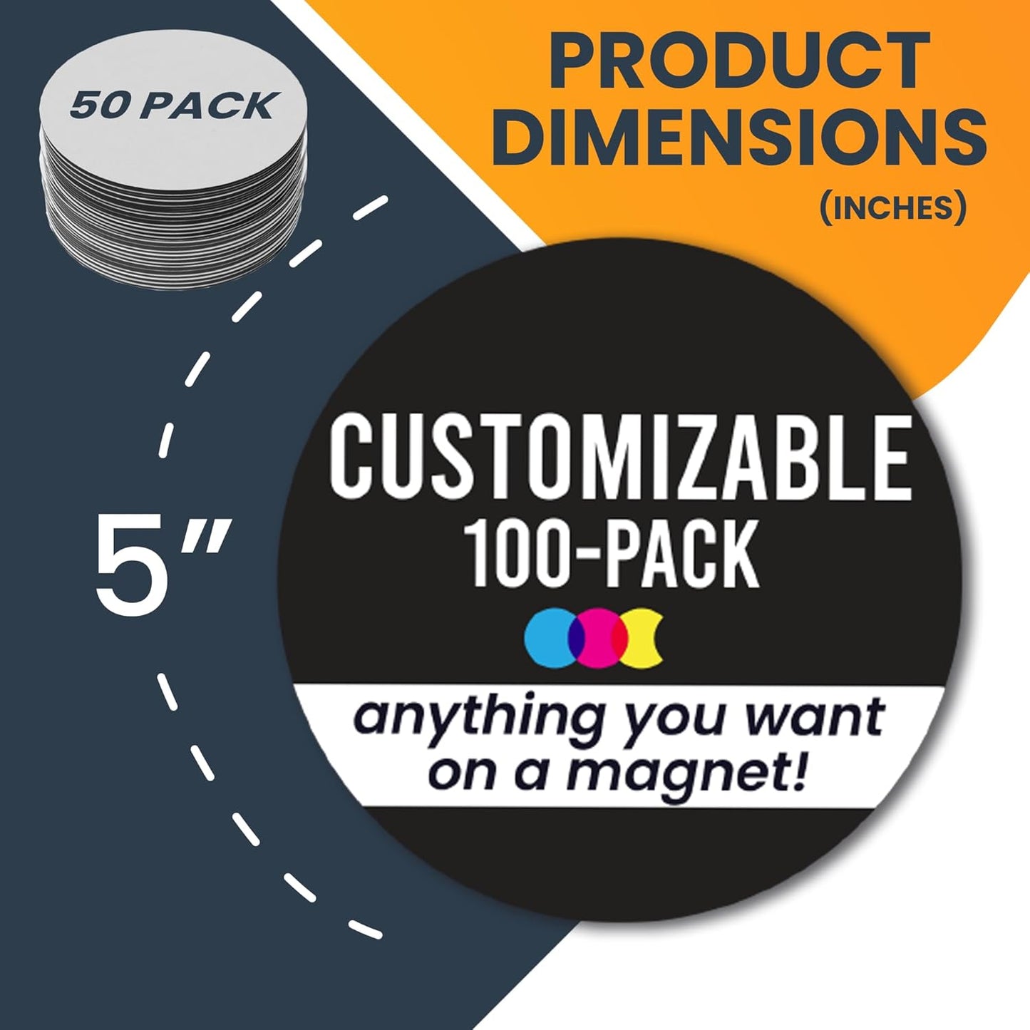 Magnet Me Up Customizable 30 Mil Round Magnet- 5β, 100 PK Weatherproof Car Magnet for Businesses, Sports Teams, Fundraiser, Personal Expression- Custom Text & Logo- Strong Magnetic Vinyl for Vehicles